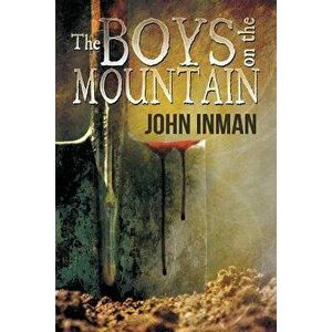The Boys on the Mountain, Paperback - John Inman imagine