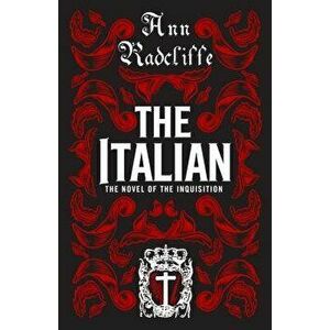 The Italian, Paperback - Ann Ward Radcliffe imagine