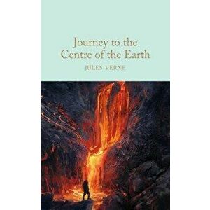 Journey to the Centre of the Earth, Hardcover - Jules Verne imagine
