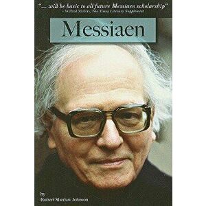 Messiaen, Paperback - Robert Sherlaw Johnson imagine