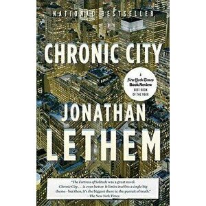 Chronic City, Paperback - Jonathan Lethem imagine