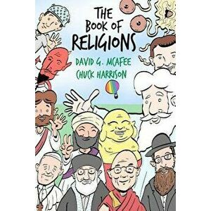 The Book of Religions, Paperback - David G. McAfee imagine