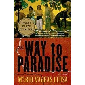 The Way to Paradise, Paperback - Mario Vargas Llosa imagine
