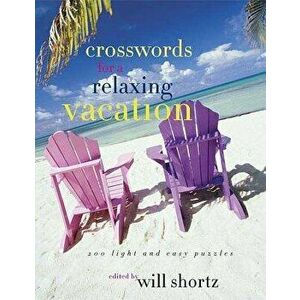 The New York Times Crosswords for a Relaxing Vacation, Paperback - Will Shortz imagine