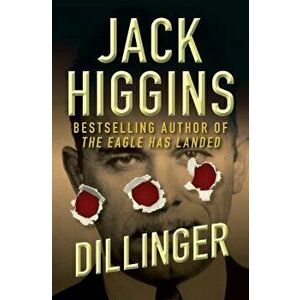 Dillinger, Paperback - Jack Higgins imagine