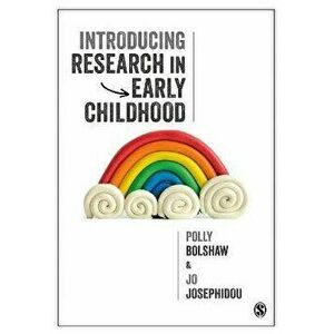 Introducing Research in Early Childhood, Paperback - Polly Bolshaw imagine