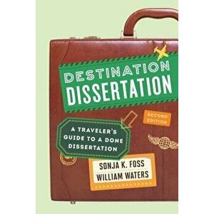Destination Dissertation, Second Edition, Paperback - Foss imagine