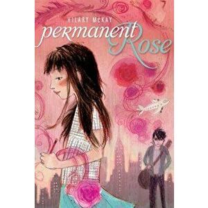 Permanent Rose, Paperback - Hilary McKay imagine