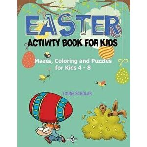 Easter Activity Book for Kids, Paperback - Young Scholar imagine