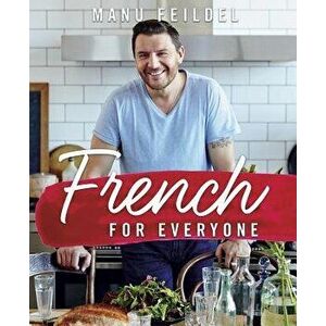 French for Everyone, Paperback - Manu Feildel imagine