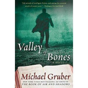 Valley of Bones, Paperback - Michael Gruber imagine