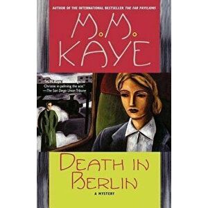Death in Berlin, Paperback - M. M. Kaye imagine