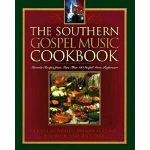 Southern Gospel Music Cookbook, Paperback - Bethni Hemphill imagine