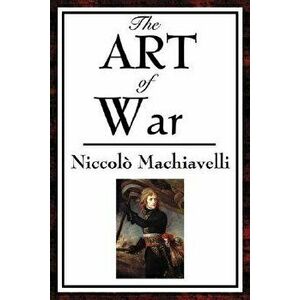 The Art of War, Hardcover - Niccolo Machiavelli imagine