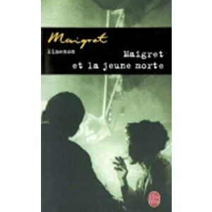 Maigret Et La Jeune Morte, Paperback - Georges Simenon imagine
