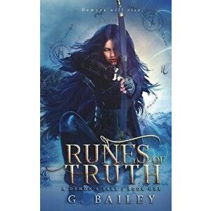 Runes of Truth, Paperback - G. Bailey imagine