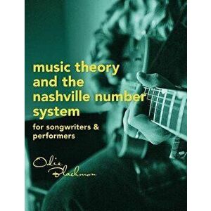 Music Theory and the Nashville Number System: For Songwriters & Performers, Paperback - Odie Blackmon imagine