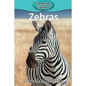 Zebras, Paperback - Victoria Blakemore imagine