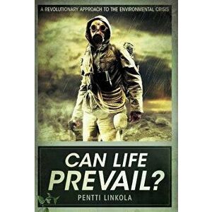 Can Life Prevail? (Hardcover) - Pentti Linkola imagine