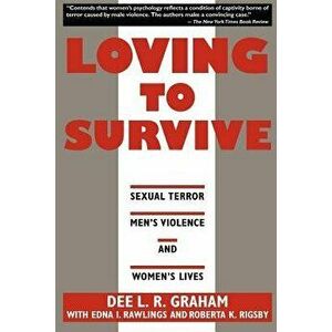 Loving to Survive, Paperback - Dee L. R. Graham imagine