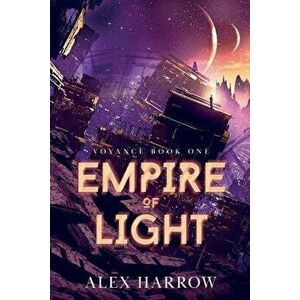Empire of Light, Paperback - Alex Harrow imagine