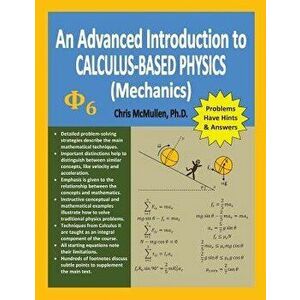 An Advanced Introduction to Calculus-Based Physics (Mechanics), Paperback - Chris McMullen Ph. D. imagine