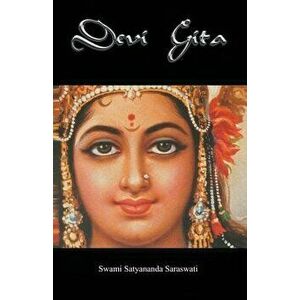 Devi Gita, Paperback - Swami Satyananda Saraswati imagine