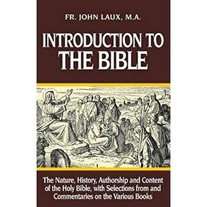 Introduction to the Bible, Paperback - John Laux imagine