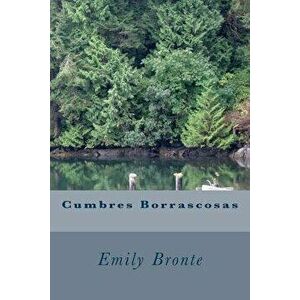 Cumbres Borrascosas, Paperback - Emily Bronte imagine