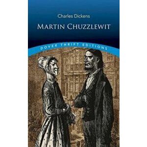 Martin Chuzzlewit, Paperback - Charles Dickens imagine