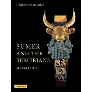 Sumer and the Sumerians - Harriet Crawford imagine