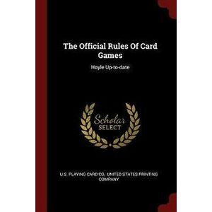 The Official Rules of Card Games: Hoyle Up-To-Date - U. S. Playing Card Co imagine