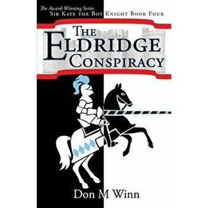 The Eldridge Conspiracy - Don M. Winn imagine