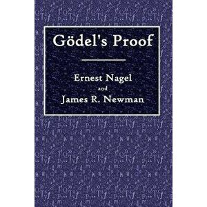 Godel's Proof, Paperback imagine