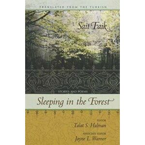 Sleeping in the Forest: Stories and Poems, Paperback - Sait Faik imagine