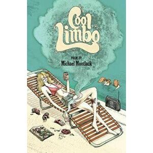 Cool Limbo, Paperback - Michael Montlack imagine