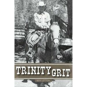 Trinity Grit, Paperback - Ben Letton imagine