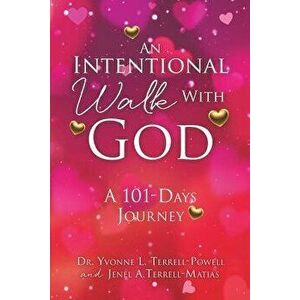 An Intentional Walk with God - Dr Yvonne L. Terrell- A. Terrell-Matias imagine