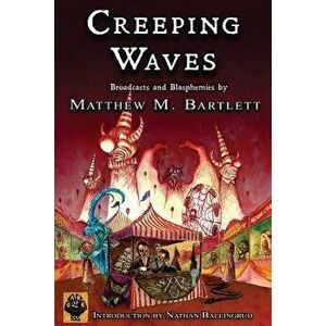Creeping Waves, Paperback - Nathan Ballingrud imagine