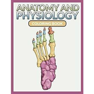 Anatomy and Physiology Coloring Book, Paperback - Speedy Publishing LLC imagine