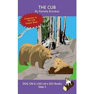 The Cub: Systematic Decodable Books Help Developing Readers, including Those with Dyslexia, Learn to Read with Phonics, Paperback - Pamela Brookes imagine