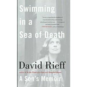 Swimming in a Sea of Death, Paperback - Rieff imagine