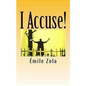 I Accuse!, Paperback - Emile Zola imagine