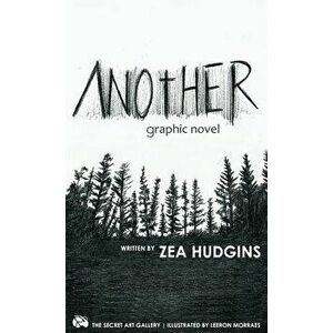 ANOtHER graphic novel, Hardcover - Zea Hudgins imagine