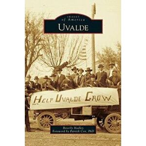 Uvalde, Hardcover - Beverly Hadley imagine