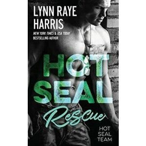 Hot Seal Rescue, Paperback - Lynn Raye Harris imagine