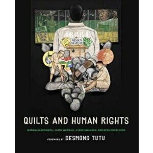 Quilts and Human Rights, Paperback - Desmond & Leah Tutu Legacy Foundation Np imagine