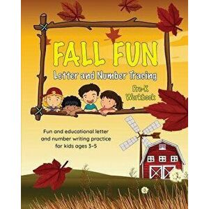 Fall Fun Letter and Number Tracing: Pre-K Workbook, Paperback - Editors of Little Brown Lab imagine