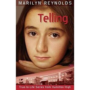 Telling, Paperback - Marilyn Reynolds imagine