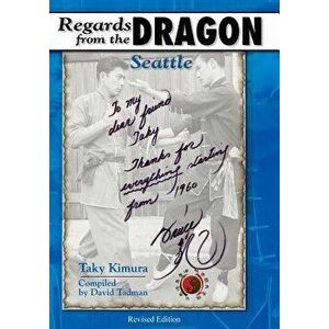 Regards from the Dragon: Seattle, Paperback - Taky Kimura imagine